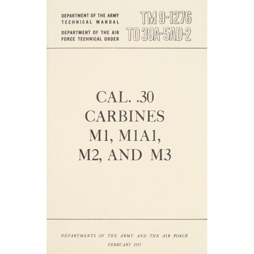 military and police store: military and police store: .30 caliber carbines manual